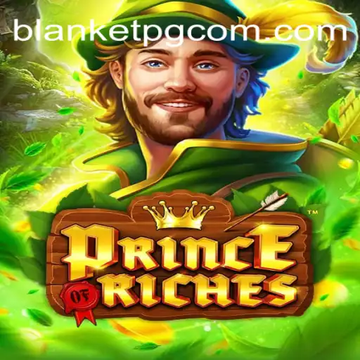 Discover the Thrills of PrinceOfRiches: A Captivating Gaming Adventure