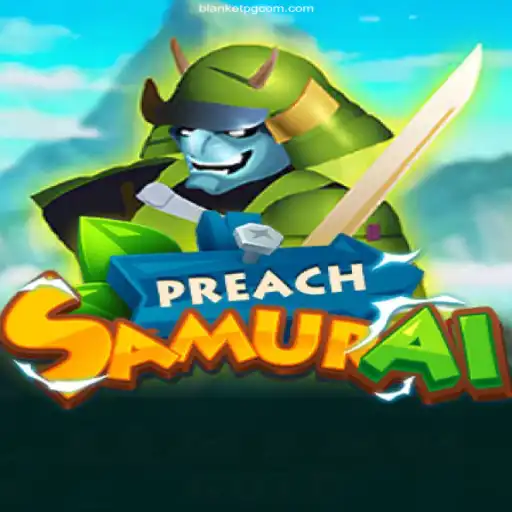 The Fascinating World of PreachSamurai: Dive Into the Game