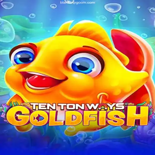 Dive Into the World of TenTonWaysGoldfish: An Engaging Gaming Experience